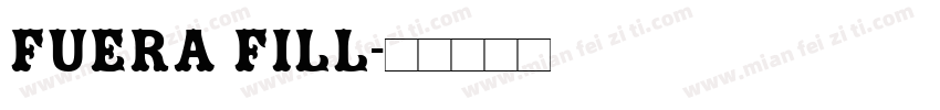 Fuera Fill字体转换